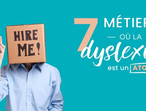 7 métiers où la dyslexie est un atout
