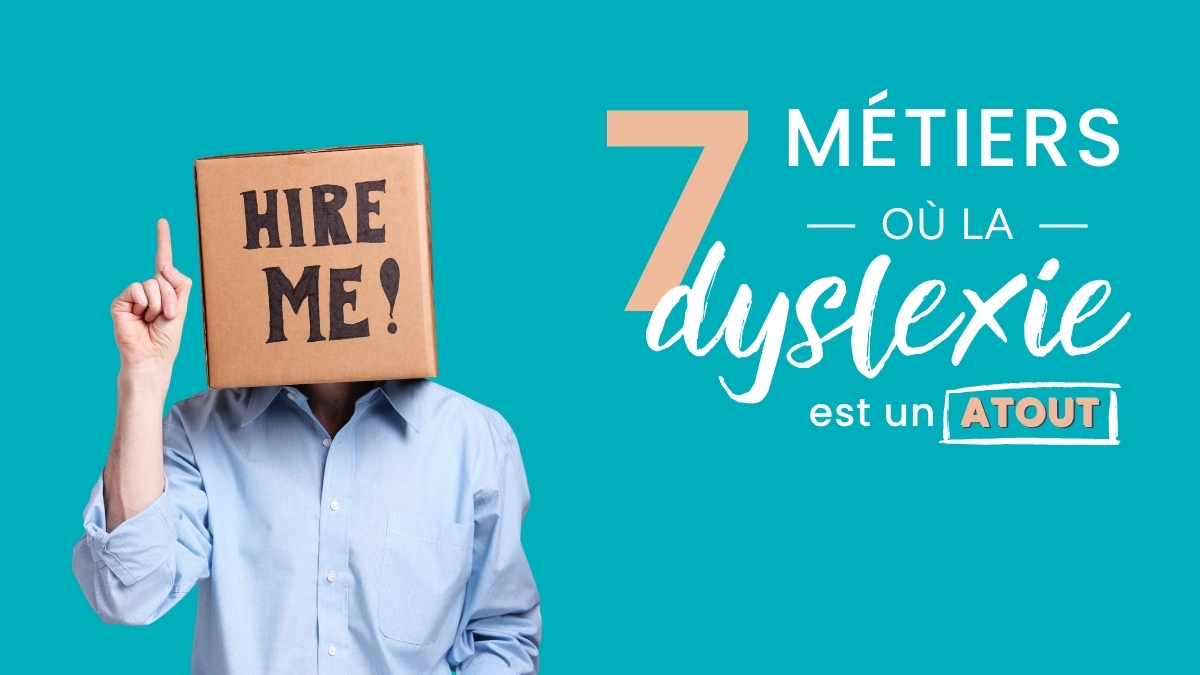 7 métiers où la dyslexie est un atout